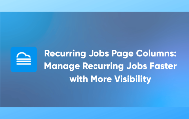 Recurring Jobs Page Columns Manage Recurring Jobs Faster with More Visibility