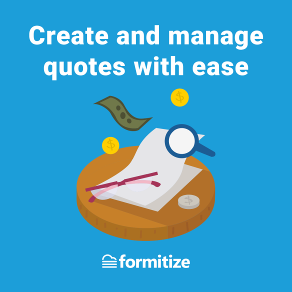 FORM0596   BLOG Formitize Tip  How to Create Quotes Using the Formitize App Pull Quotes2