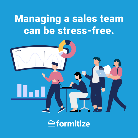 Managing a sales team can be stress-free